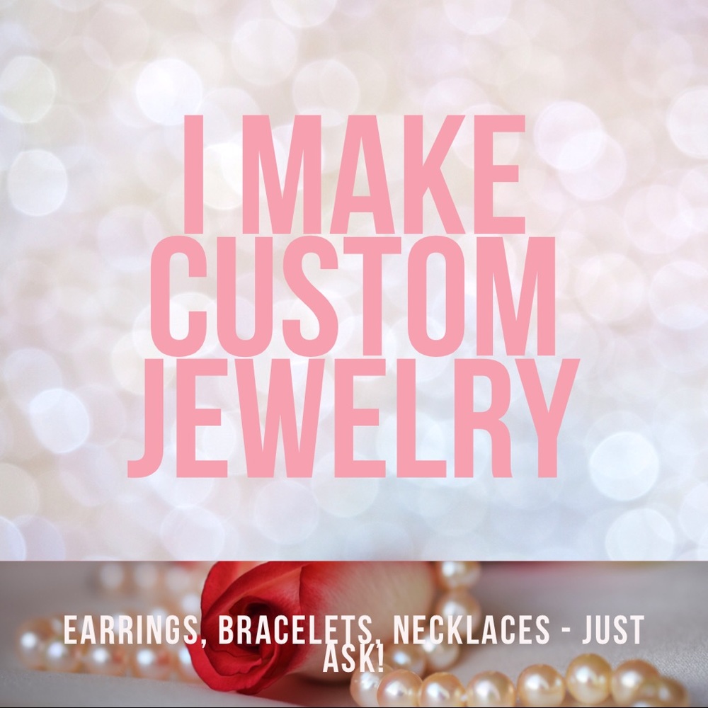 I make jewelry